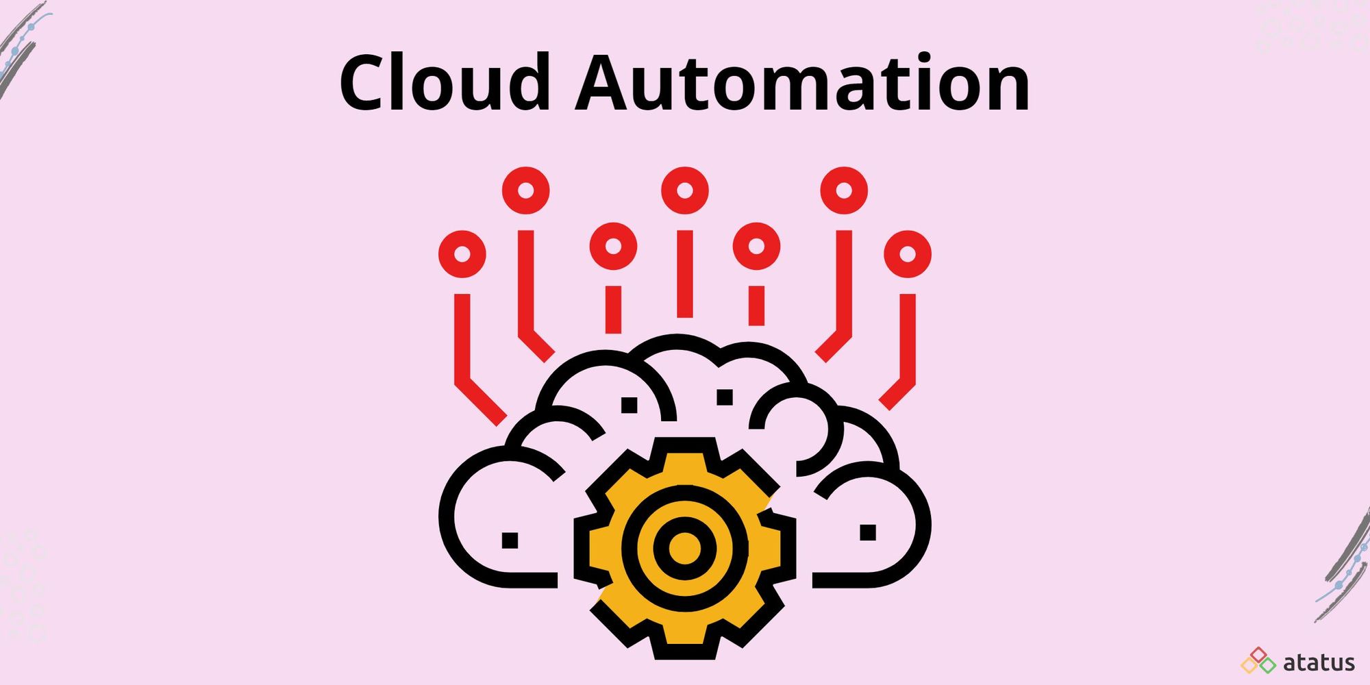 Cloud automation